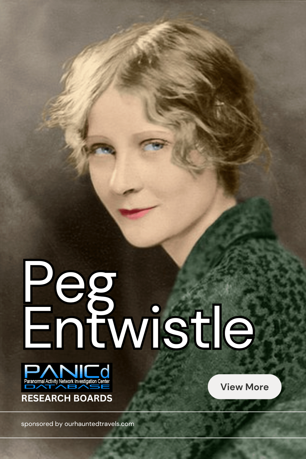 Peg Entwistle Research Board